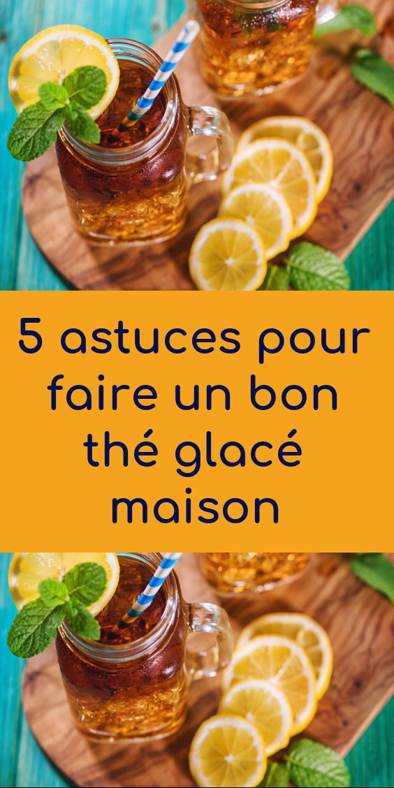 Thé glacé maison recette visuel