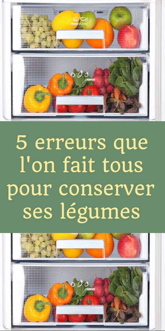 Astuces conservation légumes