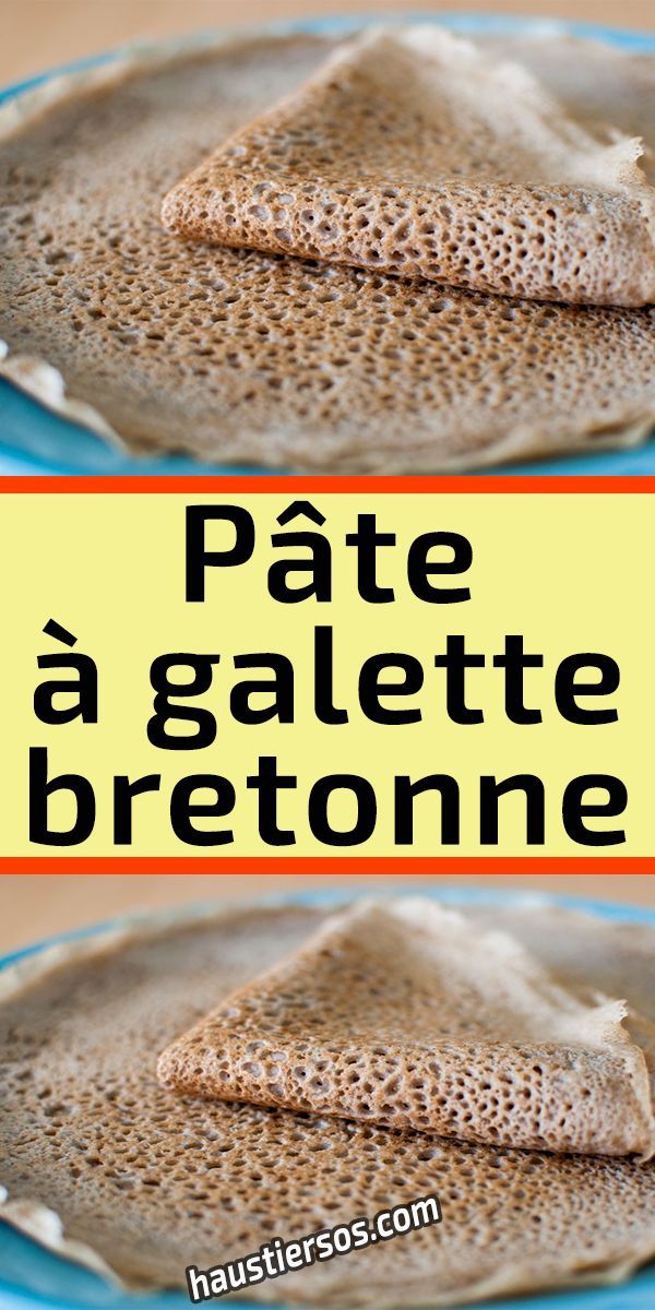 Astuces recette galette bretonne