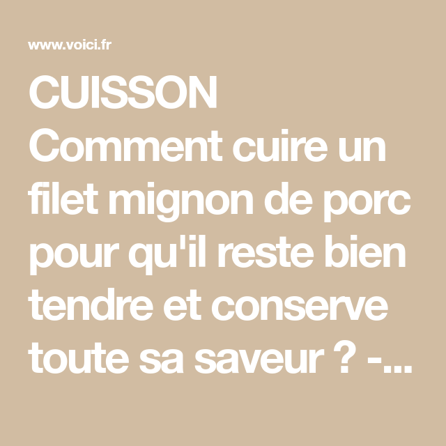 Durée cuisson filet mignon