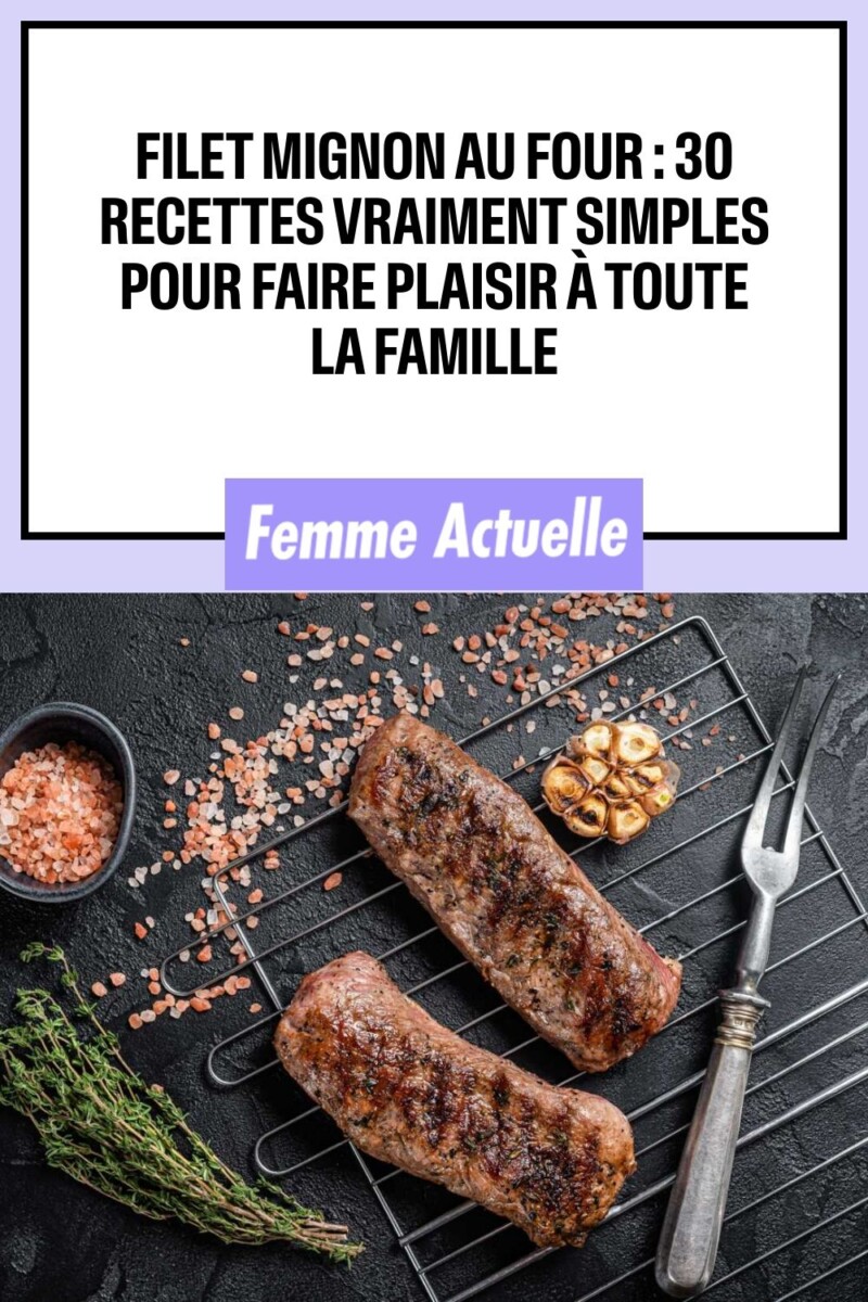 Cuisson filet mignon poids