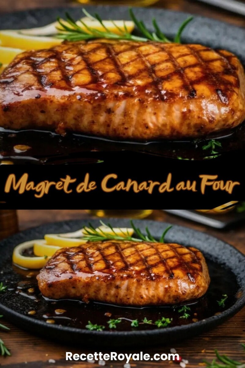 Temps cuisson magret four
