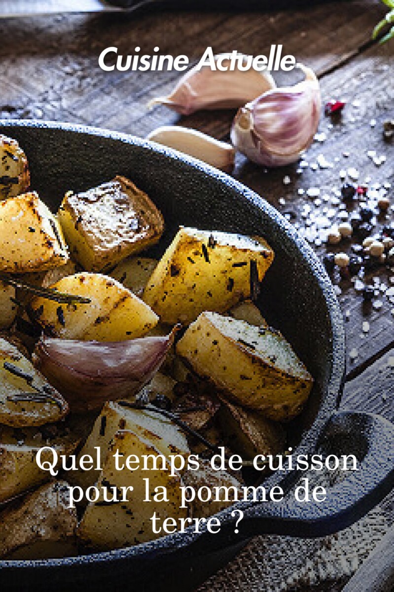 Variations temps cuisson patates