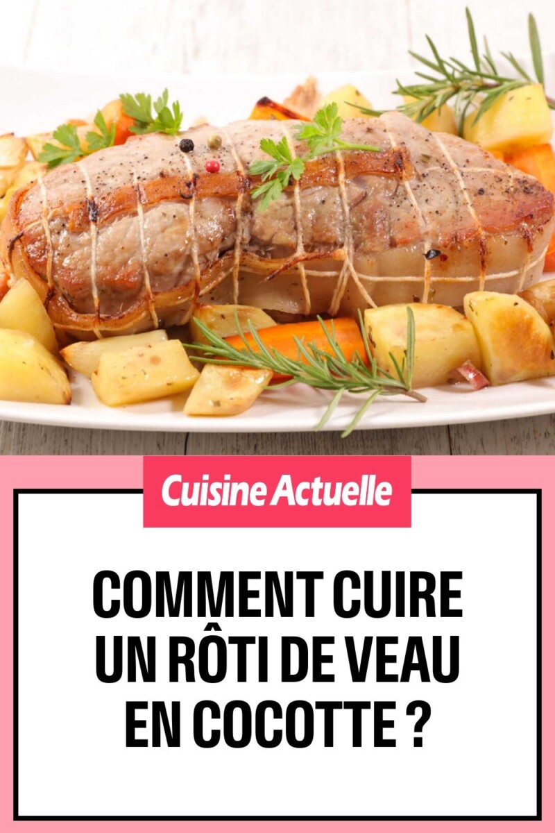 Durée cuisson rôti veau
