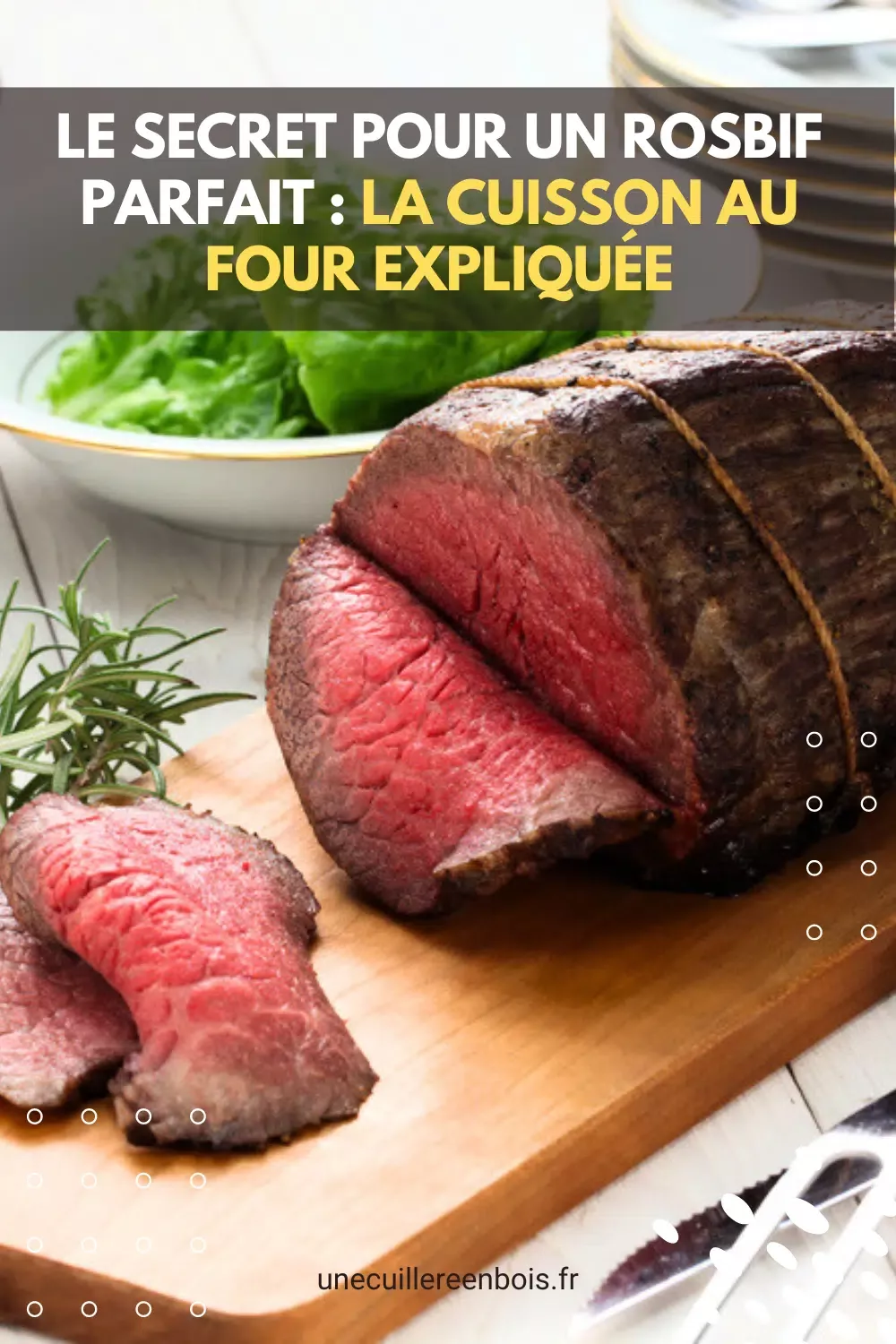 Cuisson roti de boeuf